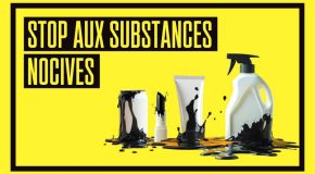STOP AUX SUBSTANCES NOCIVES